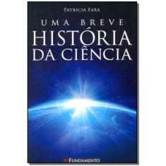 Uma Breve Historia Da Ciencia