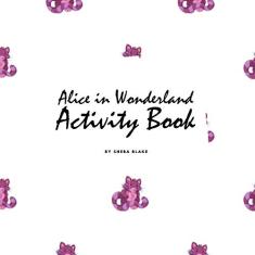 Alice in Wonderland Coloring Book for Children (8.5x8.5 Coloring Book / Activity Book)