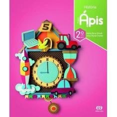 Livro - Projeto Ápis - História - 2º Ano
