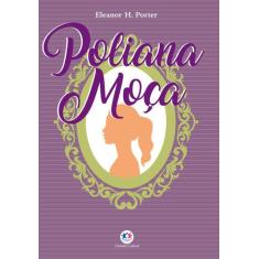 Livro - Poliana Moça - Luxo