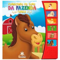 Livro - Conhecendo Os Sons Da Fazenda: Cavalo