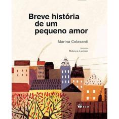 Breve Historia De Um Pequeno Amor