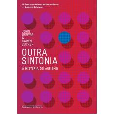 Livro - Outra sintonia - A história do autismo
