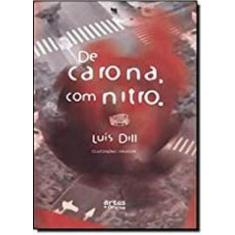 De carona, com nitro - ARTES E OFICIOS