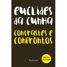 Livro - Euclides da Cunha - Contrastes e Confrontos