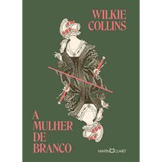 A mulher de branco - Martin Claret