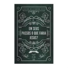 Em seus passos o que faria Jesus