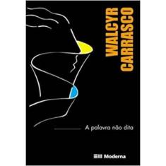 Livro - A palavra não dita