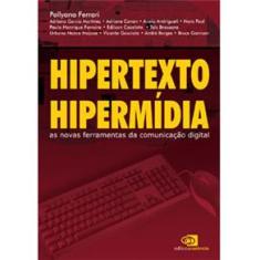 Livro - Hipertexto, Hipermídia: as Novas Ferramentas da Comunicação Digital 