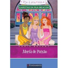 Livro - Garotas Da Rua Beacon - Alerta De Paixão