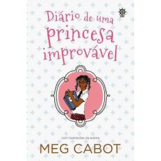 Diário De Uma Princesa Improvável - Vol 1