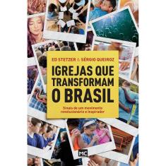 Igrejas Que Transformam O Brasil