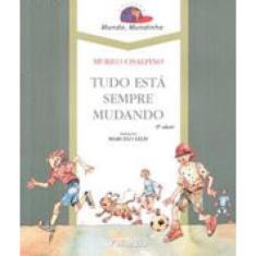 Tudo Está Sempre Mudando