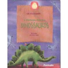 O Especialista Em Dinossauro
