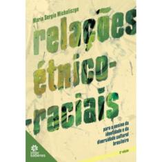 Relações Étnico-raciais Para o Ensino Da Identidade e Da Diversidade Cultural Brasileira