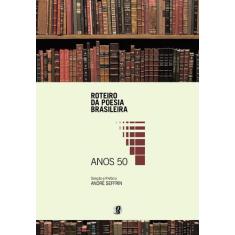 Livro - Roteiro da poesia brasileira - anos 50