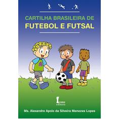 Cartilha Brasileira de Futebol e Futsal