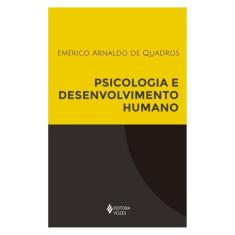 Psicologia E Desenvolvimento Humano