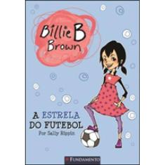 Billie B. Brown - A Estrela Do Futebol