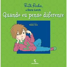 Quando eu penso diferente