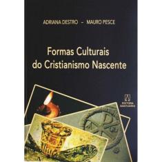 Formas Culturais Do Cristianismo Nascente