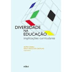 Diversidade Na Educacao: Implicacoes Curriculares