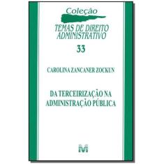 Livro - Da Terceirização Na Administração Publica - 1 Ed./2014