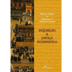 Inquisição e justiça eclesiástica