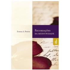 Recordações da Mediunidade (Novo Projeto)