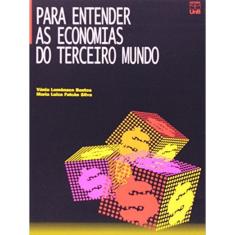 Para Entender As Economias Do Terceiro Mundo