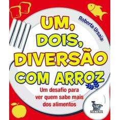 Livro - Um, dois, diversão com arroz