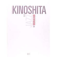 Kinoshita e o Jazz do Murakami