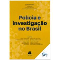 Policia E Investigaçao No Brasil