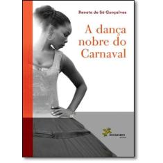 Dança Nobre Do Carnaval, A