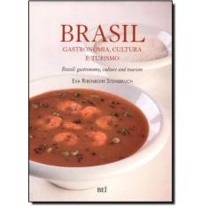 Brasil Gastronomia, Cultura E Turismo