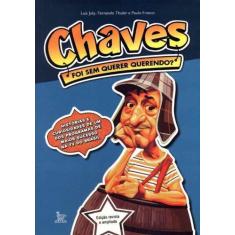 Chaves -  Foi Sem Quer Querendo - MATRIX