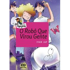 Livro - O robô que virou gente