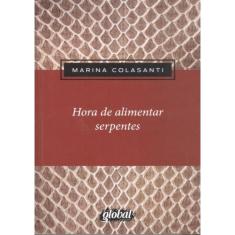 Hora De Alimentar Serpentes