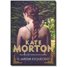 Livro O Jardim Esquecido Kate Morton
