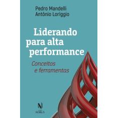 Livro - Liderando para alta performance