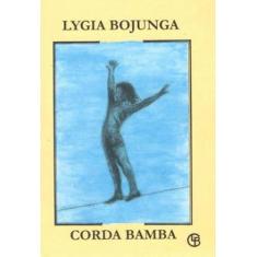 Corda bamba - CASA LYGIA BOJUNGA **
