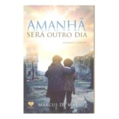 Amanha Sera Outro Dia - CORREIO FRATERNO, 3