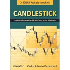 Candlestick - Um Metodo Para Ampliar Lucros Na Bolsa De Valores - Nova