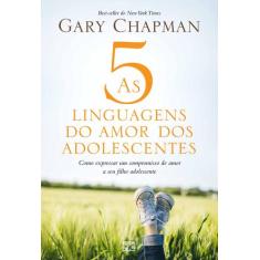 Livro - As 5 linguagens do amor dos adolescentes