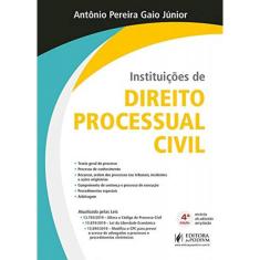 Instituições de Direito Processual Civil - 4ª Edição (2020)
