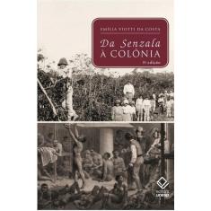 Livro - Da senzala à colônia - 5ª edição