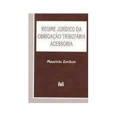 Livro - Regime jurídico da obrigação tributária acessória 1 ed./2005