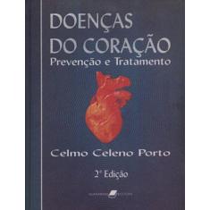 Livro - Doenças Do Coração - Prevenção E Tratamento
