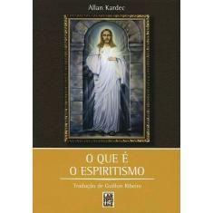 O Que É o Espiritismo (Normal)