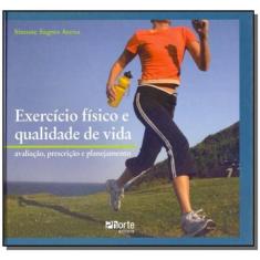 Exercicio fisico e qualidade de vida : avaliacao, - Phorte